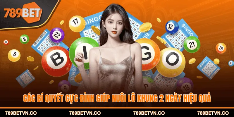 Các bí quyết cực đỉnh giúp nuôi lô khung 2 ngày hiệu quả