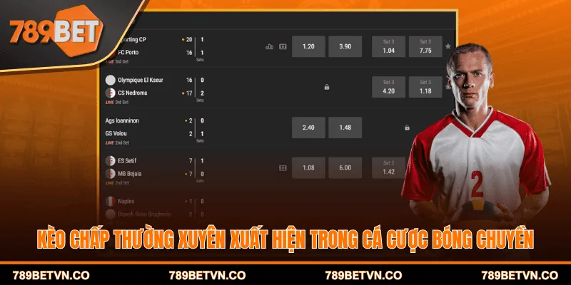 Kèo chấp thường xuyên xuất hiện trong cá cược bóng chuyền