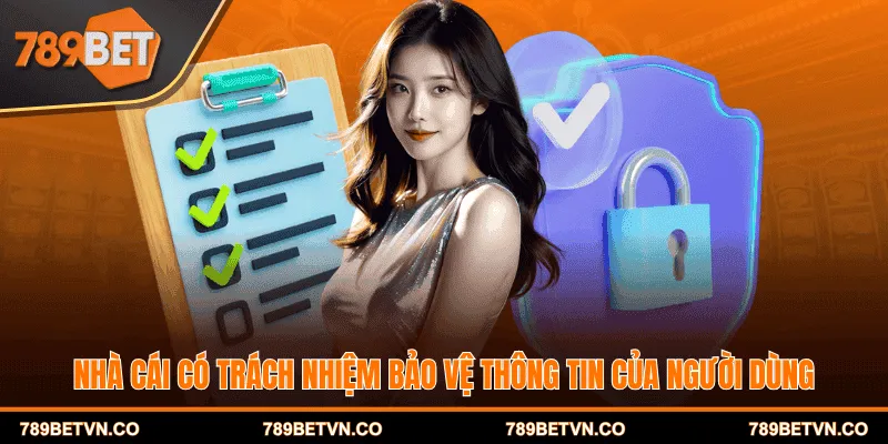 Nhà cái có trách nhiệm bảo vệ thông tin của người dùng